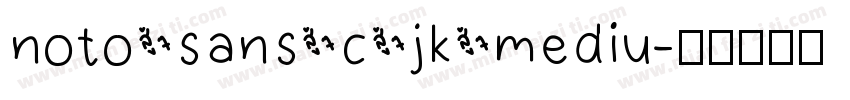 noto sans c jk mediu字体转换
